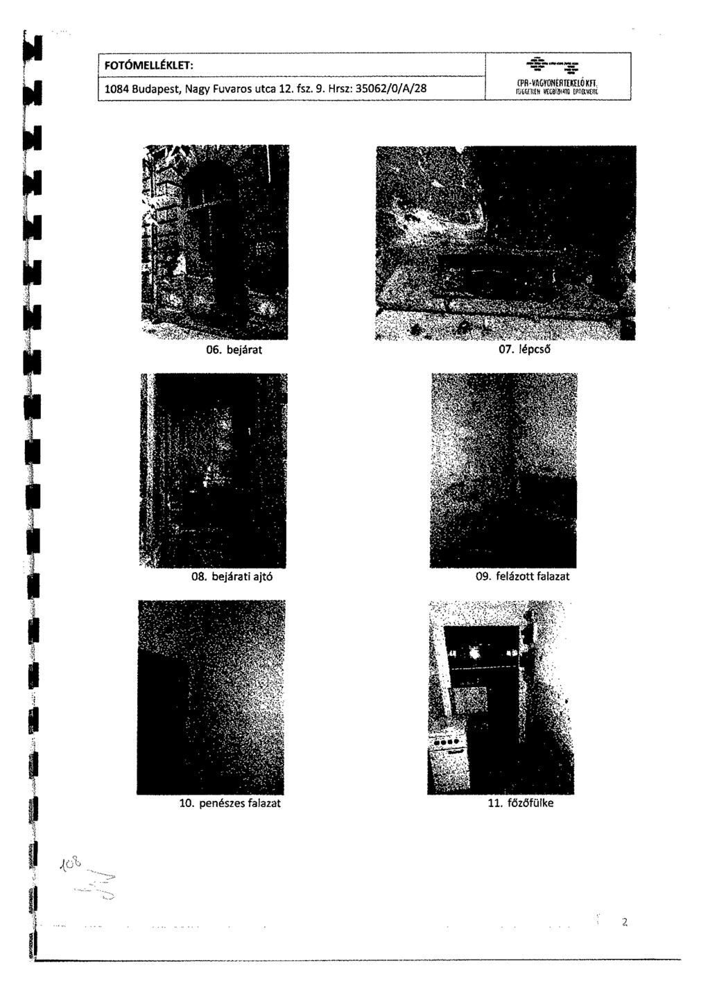 FOTÓMELLÉKLET: 1084 Budapest, Nagy Fuvaros utca 12. fsz. 9. Hrsz: 35062/0/A/28 1 MIN,[0. 311.1 1.