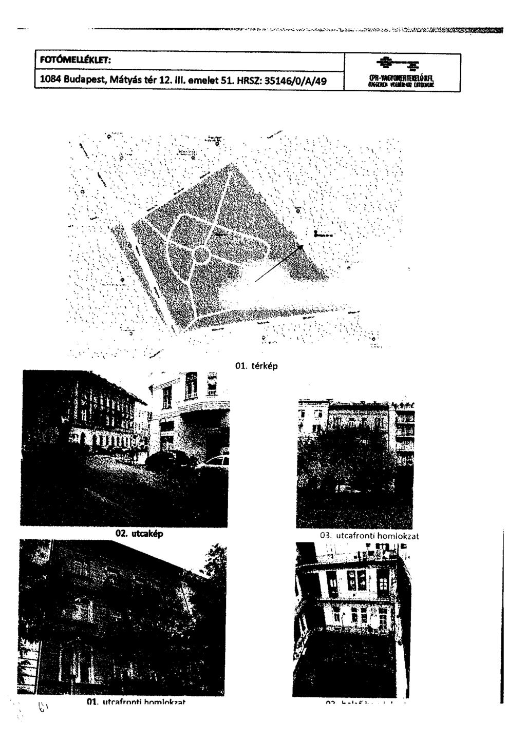 FOTÓMELLÉKLET: 1084 Budapest, Mátyás tér 12. III. emelet 51.