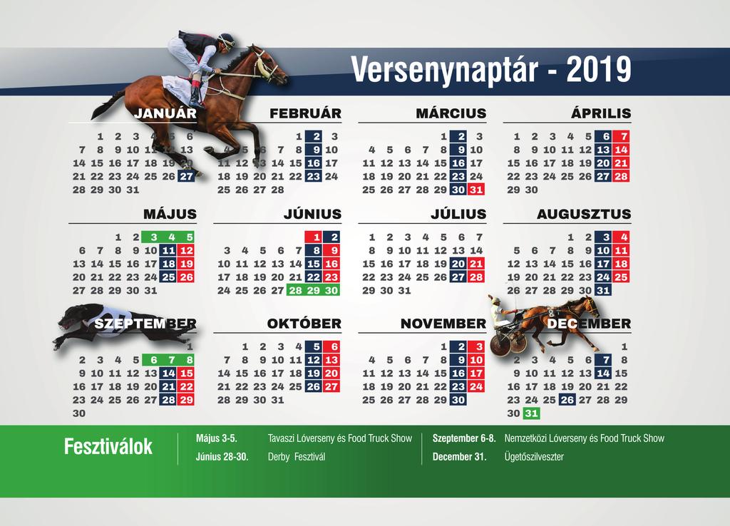 Versenynaptár Február 2 9 16 23 Március 2 9 16 23 30 31 Sennyey Géza Emlékverseny vasárnap galopp Tavaszi Hendikep Bródy János Emlékverseny Autóstart automatika visszaszámlálóval Az autó 300 méterrel