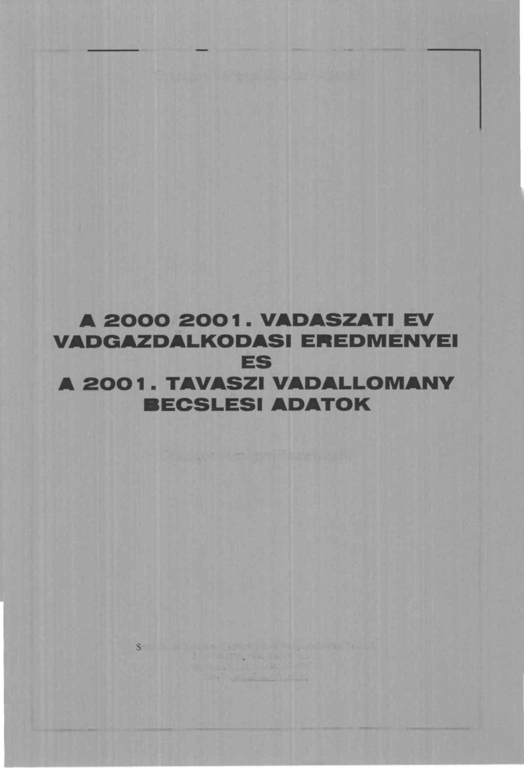 Országos Vadgazdálkodási Adattár A 2000/2001.