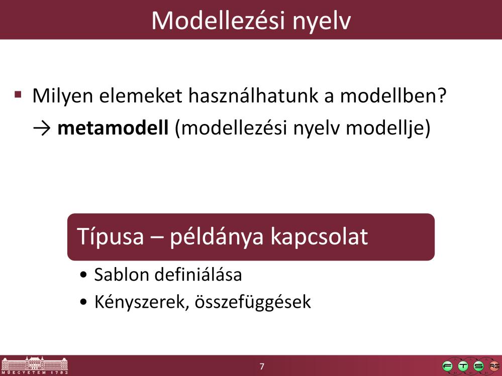 Az egyes metaszintek között típusa példánya kapcsolatok vannak.