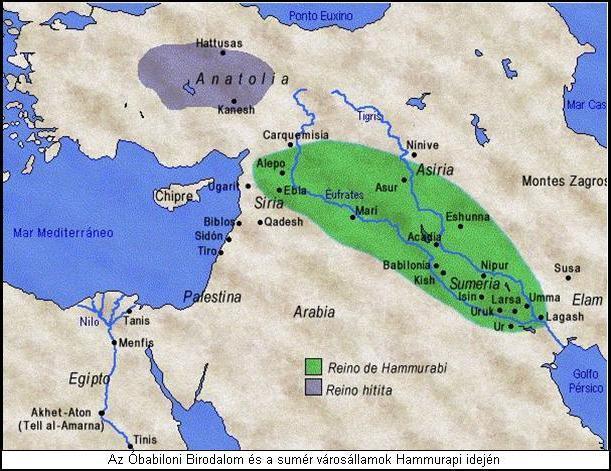 AZ ÓBABILONI BIRODALOM az Akkád Birodalom Kr. e.