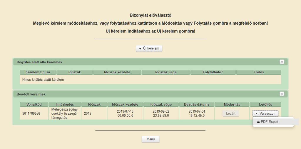 14. A benyújtott dokumentumok ellenőrzése A benyújtott kérelem mentésére, a felületről történő exportálására több lehetőség is van.