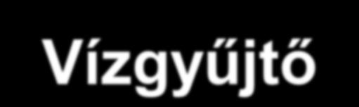 A Víz Keretirányelv és a Vízgyűjtő-gazdálkodási Terv A 2000/60/EK Víz Keretirányelv előírja, hogy 2015-re (ill.