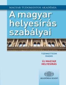 4.) A magyar helyesírás 12. kiadásának 187. pontja szerint az intézmények nevében az és kötőszó, valamint a névelők kivételével minden tagot nagybetűvel kezdünk.