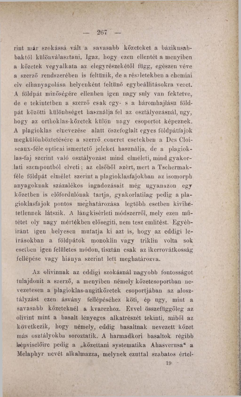 2 6 7 riut már szokássá vált a savasabb kőzeteket a bázikusabbaktól különválasztani.