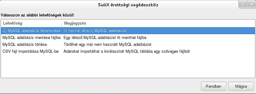 Ehhez indítsa el az érettségi segédalkalmazást a menüből (Alkamazások menü / SuliX eszközök / Érettségi eszközök menüpont), majd