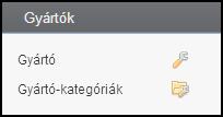 Gyártók Gyártó Itt tölthetünk fel gyártókat. A gyártót a terméknél állíthatjuk be (akár termékenként).