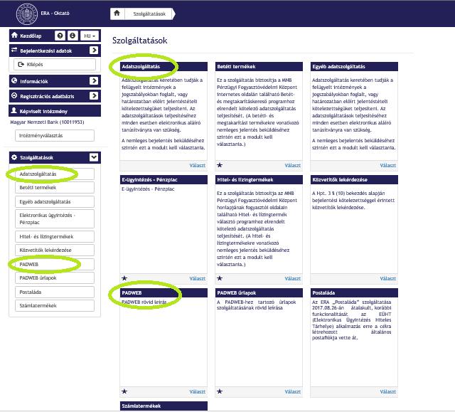 1.4.4. Szolgáltatás választás A megjelenő szolgáltatások közül a logó feltöltéséhez a PADWEB űrlapok