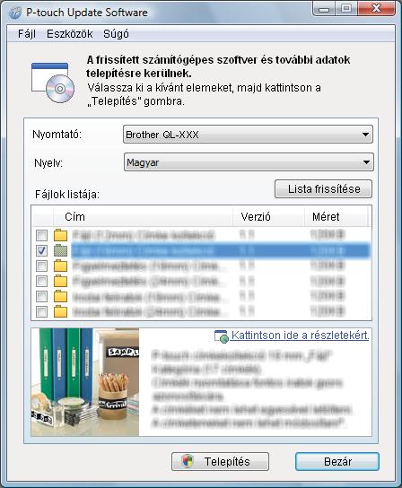 A P-touch szoftver frissítése b Kattintson a Számítógép szoftverfrissítés ikonra.