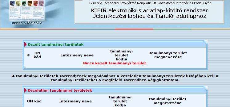 felvétele gombra kell kattintani. Az intézmény felkerül a megjelölt iskolák listájára.