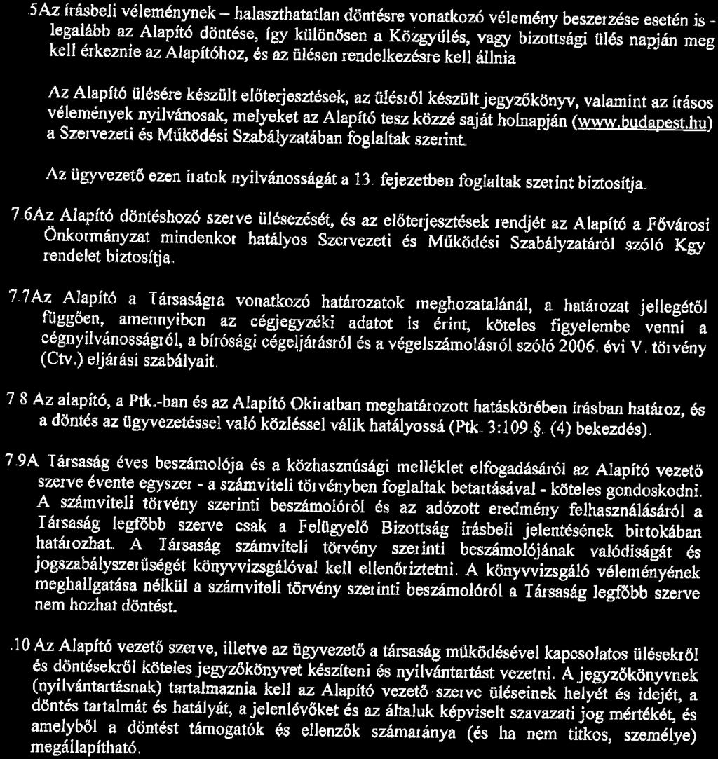 .... 5 feé. A beszámoóró az Aapító csak a Feügyeő Bzottság írásbe jeentésének brtokában dönthet.