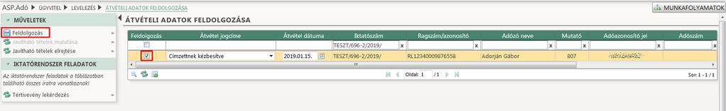 13 Átvételi adatok feldolgozása Az adatok átemelését követően a Feldolgozás bepipálása, majd a Feldolgozás gomb megnyomása