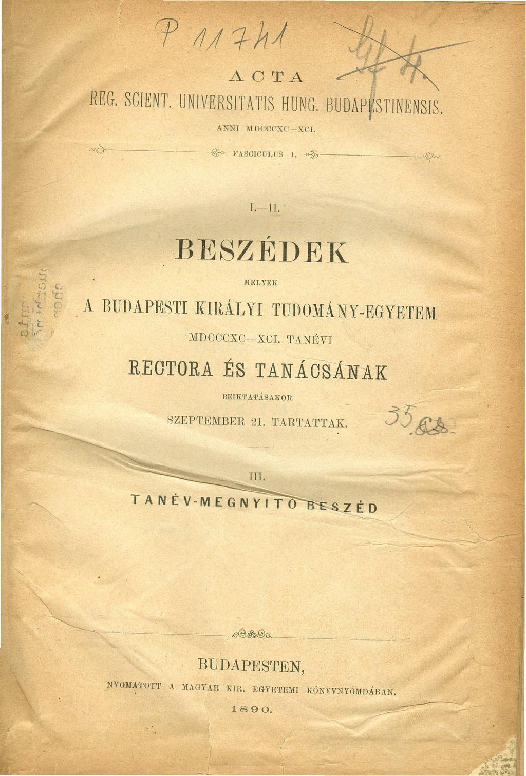 ACTA REG. SCfENT. UNIVERSITATfS HUNG, BUDAP STlNENS[S. ANN) JlIDCCOXC -XCJ. ~ F,ISUlCULUS 1. -< > 3~------yv r.-11.zyxwvutsrqponmlkjihgfedcba B E SZ É D E K ~!TIEr.YJ~K ~;J (", ''L. 'l.