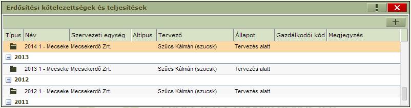 Erdőművelés Erdősítési kötelezettségek és teljesítések ERDŐGAZDÁLKODÁS/ERDŐMŰVELÉS/ERDŐSÍTÉSI KÖTELEZETTSÉGEK ÉS TELJESÍTÉSEK/ERDŐSÍTÉSI KÖTELEZETTSÉGEK ÉS TELJESÍTÉSEK Az alkalmazásban az