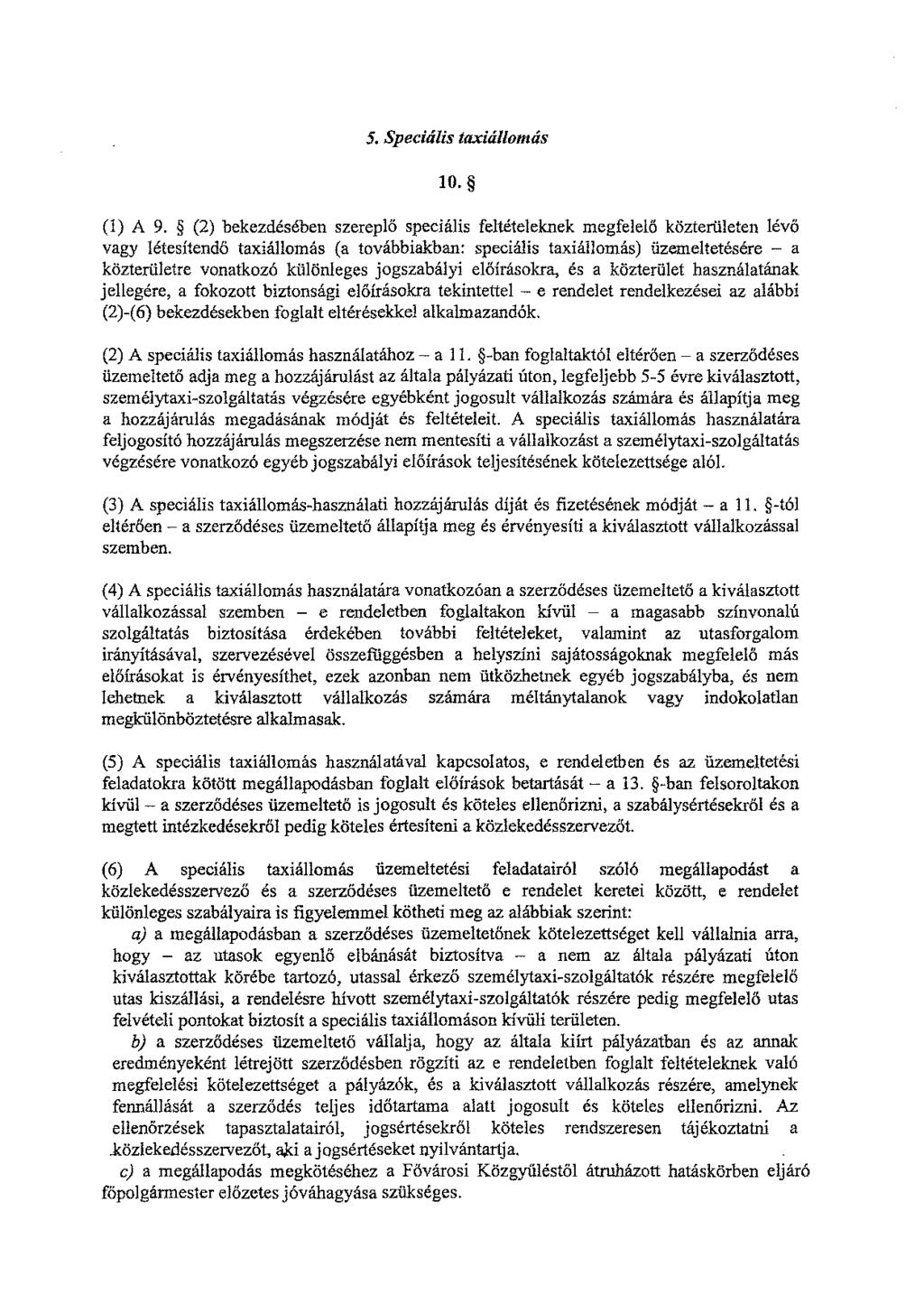 5. Speciális taxiállomás 10. (l) A 9.