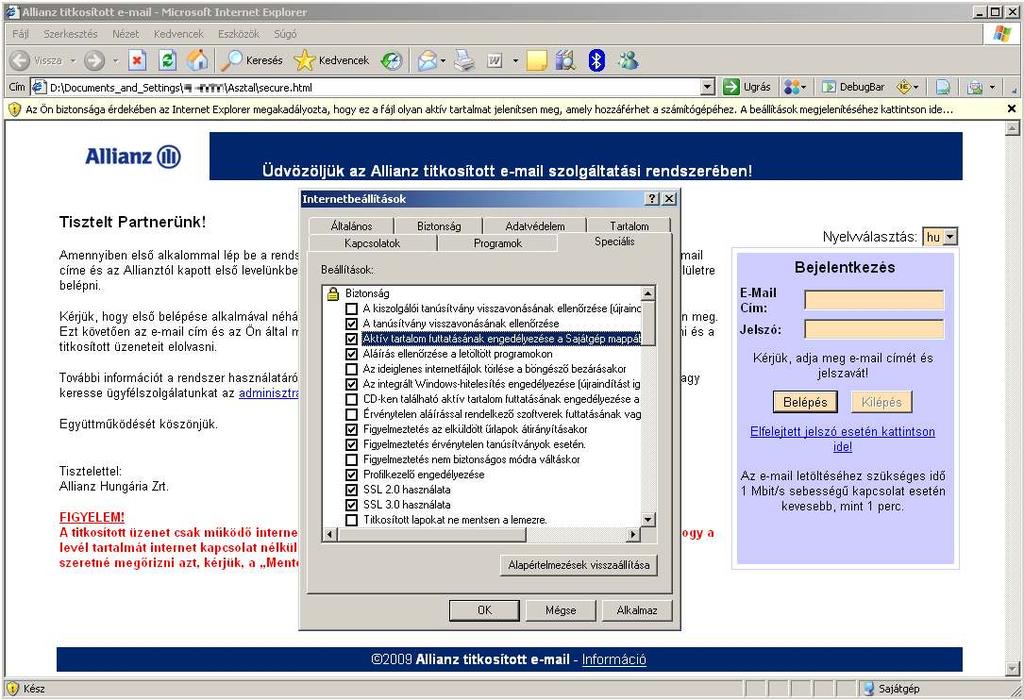 Ellenőrizze, hogy az Intranetes helyek megjelenítése kompatibilitási nézetben, illetve a Minden webhely megjelenítése kompatibilitási nézetben lehetőségek ne legyenek kipipálva.