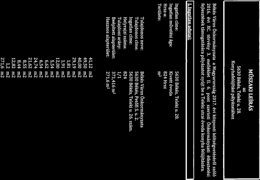 Ingatlan adatai: I Ingatlan címe: 5630 Bék, Teleki u. 28.