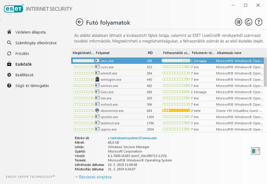 Megbízhatóság A legtöbb esetben az ESET Internet Security a ESET LiveGrid technológiát használva heurisztikus szabályokkal kockázati szinteket rendel az objektumokhoz (fájlokhoz, folyamatokhoz,