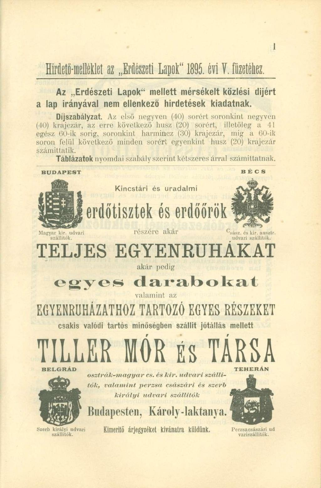 !BrfletO-melKHetaz ErdészetiLapok"1895.éviV. MkL Az Erdészet i Lapok " mellett mérsékel t közlési díjér t a la p irányával ne m ellenkező hirdetése k kiadatnak. Díjszabályzat.