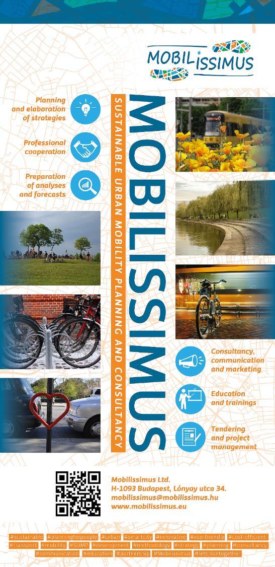 FENNTARTHATÓ VÁROSI MOBILITÁS - KIHÍVÁSOK ÉS VÁLASZOK BESZÉGLETÉS A 2014-2020 IDŐSZAK VÁROSI KÖZLEKEDÉSI PROBLÉMÁIRÓL ÉS LEHETSÉGES MEGOLDÁSAIRÓL