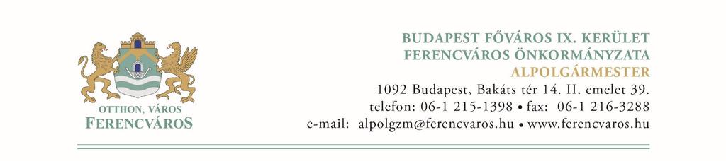 Tisztelt Képviselő-testület! A Budapest Főváros IX. Kerület Ferencváros Önkormányzata (továbbiakban: Önkormányzat) Képviselő-testületének a Szervezeti és Működési Szabályzatáról szóló 28/2011.