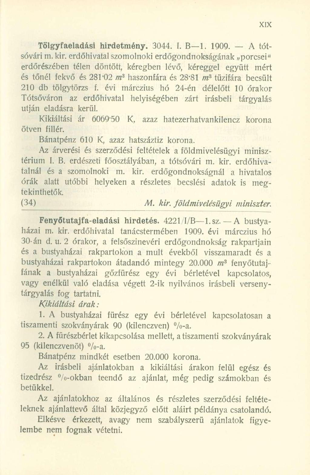Tölgyfaeladási hirdetmény. 3044. I. B 1. 1909. A tótsóvári m. kir.