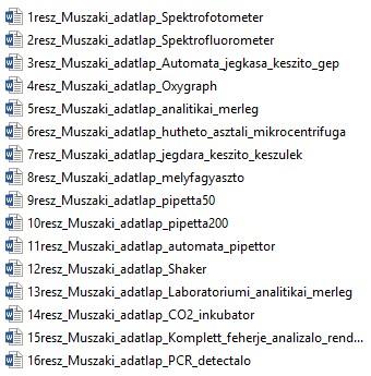 Műszaki adatlapok - A megajánlott termékek részletes műszaki leírása 23 A részletes műszaki leírásokat azok terjedelmére tekintettel a közbeszerzési dokumentumok részét képező műszaki adatlapok