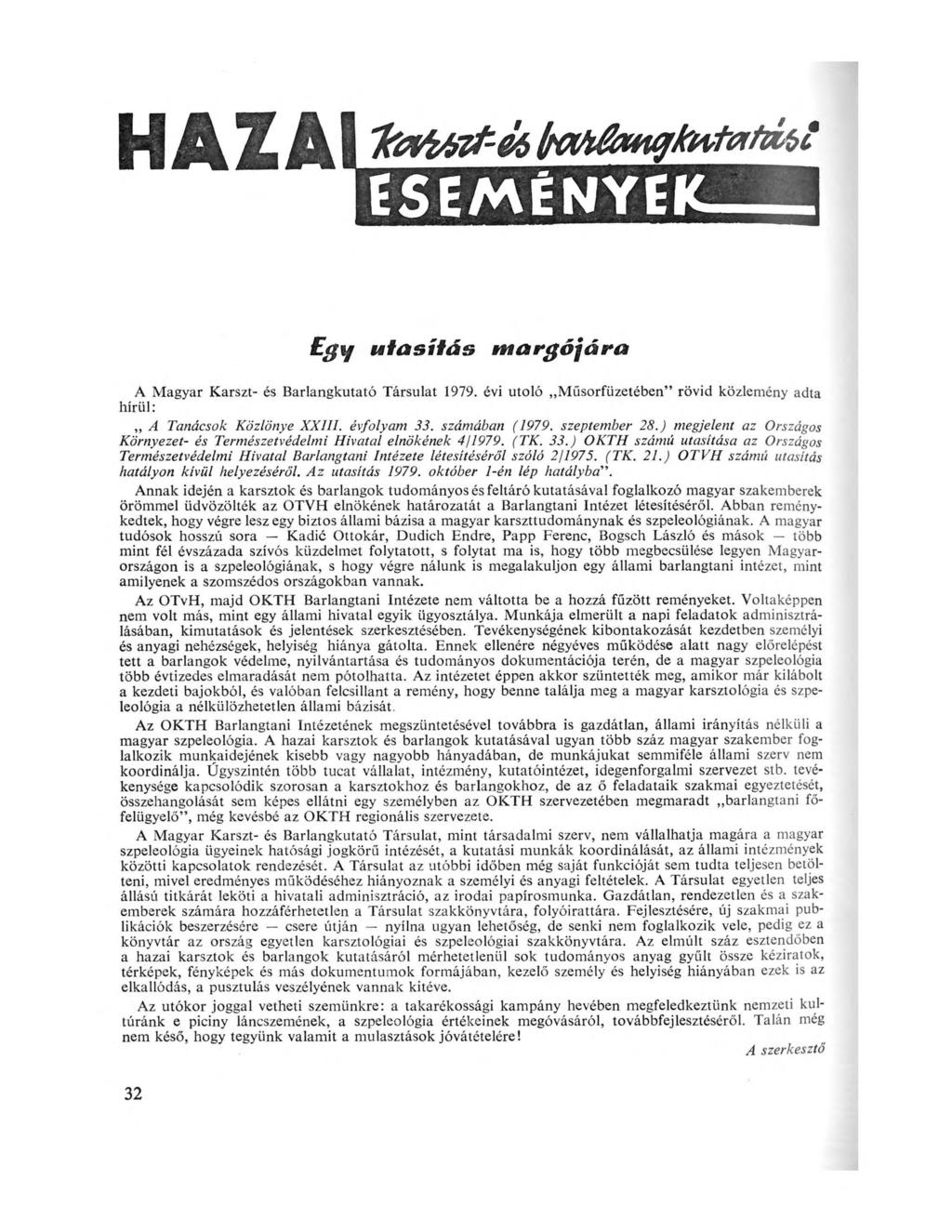 HAZAI 'fatáttt-éb ItfM&mgkHtatábi ESEMÉNYEK <p/ u ta s ítá s m a rg ó já ra A Magyar Karszt- és Barlangkutató Társulat 1979.