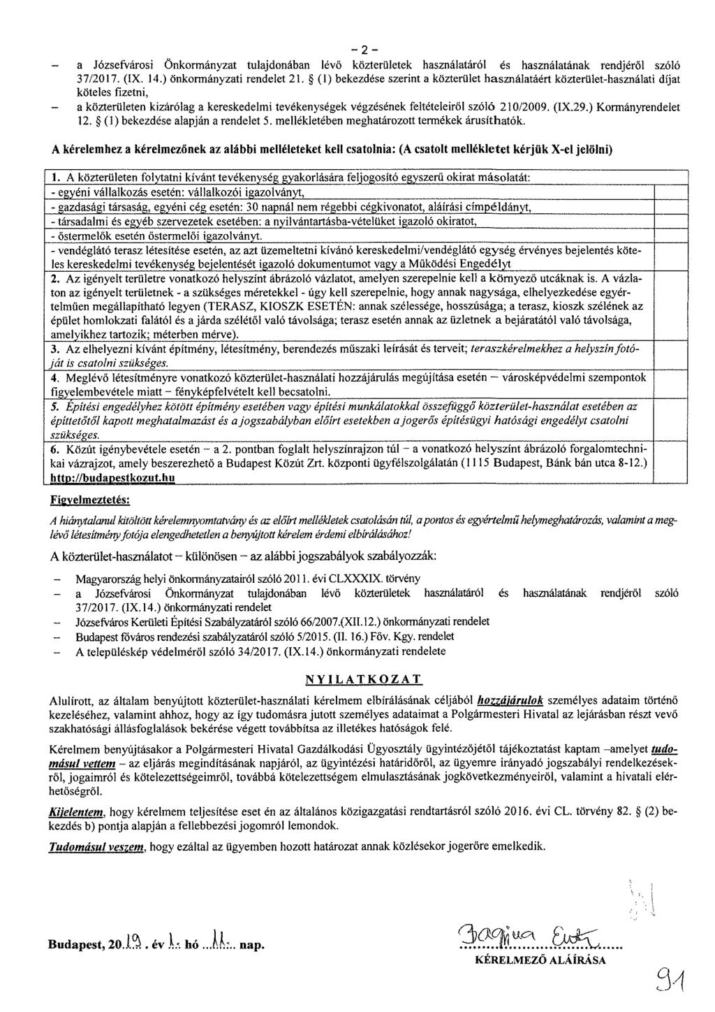 a Józsefvárosi Önkormányzat tulajdonában lévő közterületek használatáról és használatának rendjéről szóló 37/2017. (IX. 14.) önkormányzati rendelet 21.