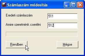 3.1.2 Számlaszám módosítása A számlatükör menüben a legutolsó pont a Számlaszám módosítása. Ahogy azt fentebb írtuk, előfordul, hogy egy már megnyitott számlát kell áthelyezni. Erre való ez a parancs.