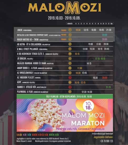 PROGRAM 23 PROGRAMAJÁNLÓ 2019. OKTÓBER 3 17. MOZI OTTHON MOZI Kecskemét, Kossuth tér 4. Akik maradtak (12) 10.03-10.04. 18h Színes, magyar filmdráma. Ad Astra út a csillagokba (16) 10.04. 20h, 10.05.