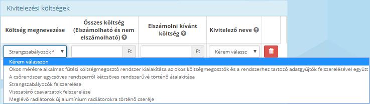 6.1. Kivitelezés költségek A) Költség megnevezése oszlop esetén az alábbi képen látható módon a legördülő menüből szükséges kiválasztani az érintett tevékenységi kört (műszaki tartalmat).