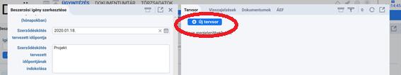 11. A beszerzési igény szerkesztése ablak bal oldalán narancssárgával jelzett kötelező mezők kitöltését követően a jobb oldalon az Új tervsor gombra