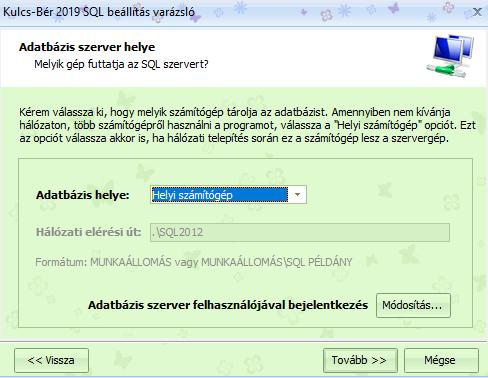 Ebben az esetben az Adatbázis helye mezőben válasszuk a Távoli számítógépet, mert ekkor válik aktívvá a Hálózati elérési út, ahol kézzel meg tudjuk adni annak az adatbázisnak az elérési helyét,