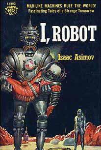 Asimov törvények 1. A robotnak nem szabad kárt okoznia emberi lényben, vagy tétlenül tűrnie, hogy emberi lény bármilyen kárt szenvedjen. 2.