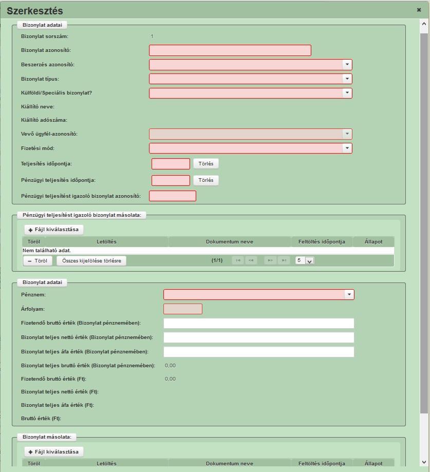 A gombra kattintva lehet új sort felvinni. Ezután a szerkesztést jelző gombra kattintva megjelennek a kitöltendő mezők. Bizonylat adatai blokk Bizonylat sorszám: Automatikusan töltődik.