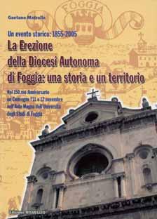 N. 10 del 15 marzo 2007 Pubblicazione di Gaetano Matrella Edizioni Risveglio - Foggia, 2006, pagg.