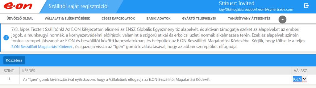 Beszállítói önregisztráció: A Beszállítói Magatartási Kódex fül A beszállítói Magatartási Kódex elfogadása kötelező a beszállítói önregisztráció során.