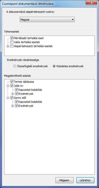 Csomóponti dokumentáció két fél képen állítható elő: A CSOM ÓP ONT OK dialógon a DOKUMENTÁ L ÁS ( ) ikon segítségével.