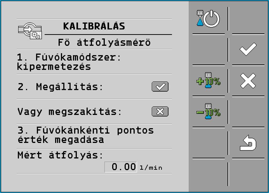 7 A vezérlő számítógép konfigurálása Az átfolyásmérő kalibrálása A következő maszk jelenik meg: 3. Válassza a fúvókamódszert.