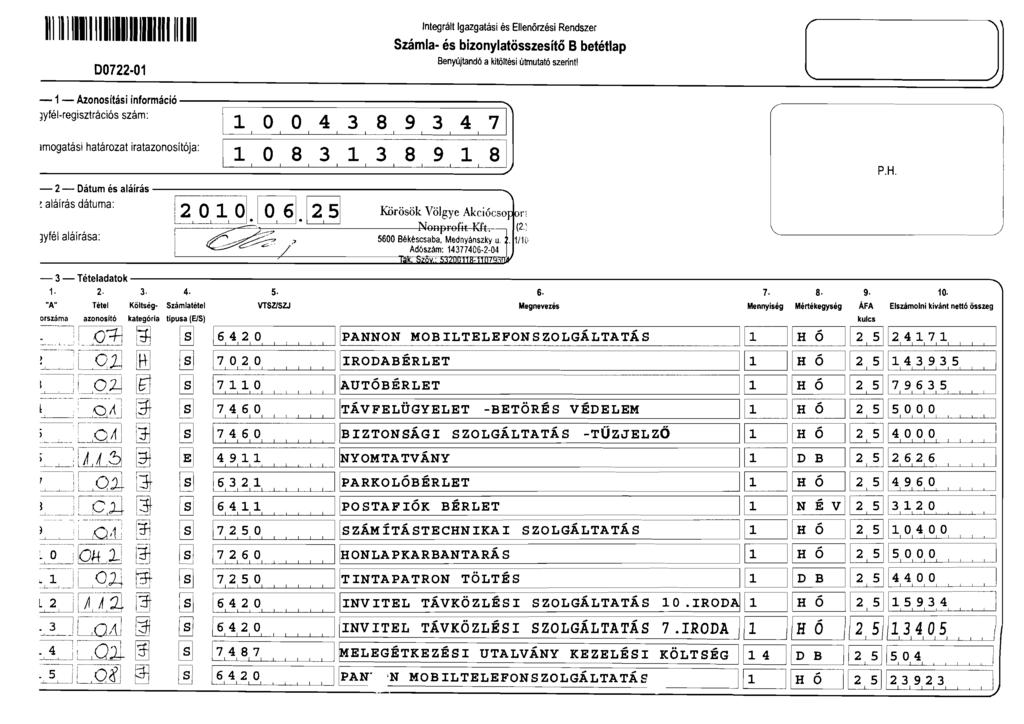 1111111111111111111111111111 "1111 Wfél aláírása: 00722-01 ntegrált gazgatási és Ellenörzési Rendszer Számla- és bizonylatösszesítő B betétlap Benyújtandó a kitöltési útmutató szerint!