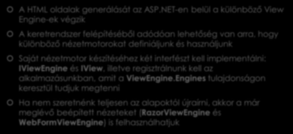 ASP.NET - View Engine A HTML oldalak generálását az ASP.