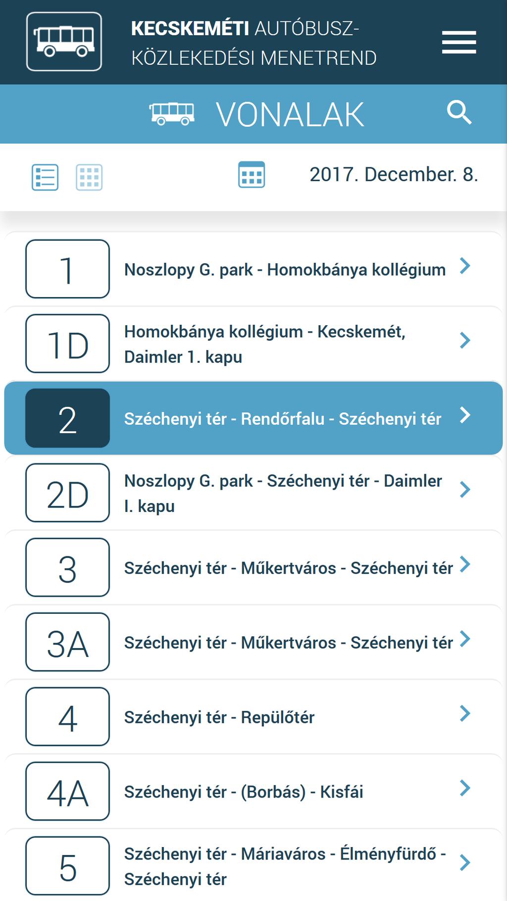 2.1. Vonalak 3.1.1. Részletes lista Az weboldal tetején az alkalmazás logó, az alkalmazás neve és a menü gomb szerepel. Az oldal fejlécben az oldal neve és a keresés ikonja.