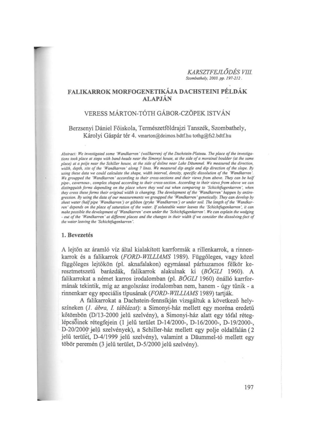 KARSZTFEJLŐDÉS VIII Szombathely, 2003. pp.!97-212.