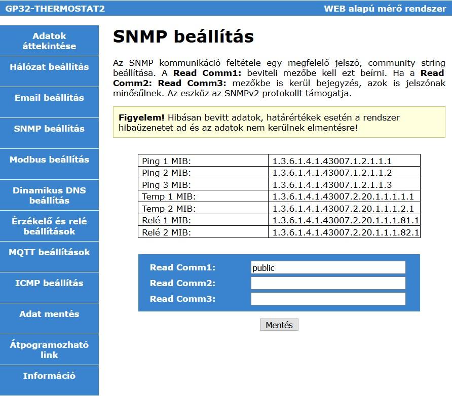 SNMP Beállítás Az eszközök távoli lekérdezéséhez, monitorozásához szükséges az SNMP protokoll. A Gipen eszközök jelenleg az SNMPv2 protokollt támogatják.