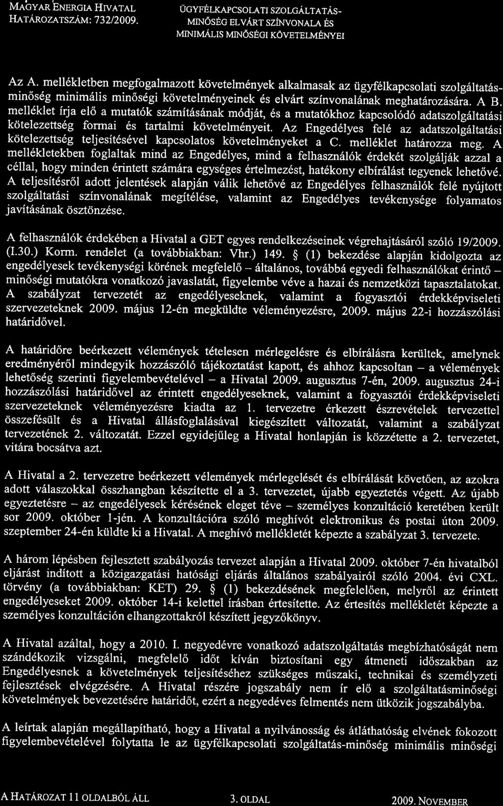 uabvanbuerchhrvaral HerAnozer szjvr: 732 / 2009. ucyrpi-xepcsola.tl szorcaltarasurn6spc elvarr szinvone;-e es Nan umarrs vn6spcr KOvETEIMENyET F6VAROSI GAzmiverc Znr. Az A.