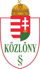 A Ma gyar Köz lönyt szer kesz ti a Mi nisz ter el nö ki Hi va tal, a Szer kesz tõ bi zott ság köz re mû kö dé sé vel. A Szer kesz tõ bi zott ság elnöke: dr. Pet ré tei Jó zsef.