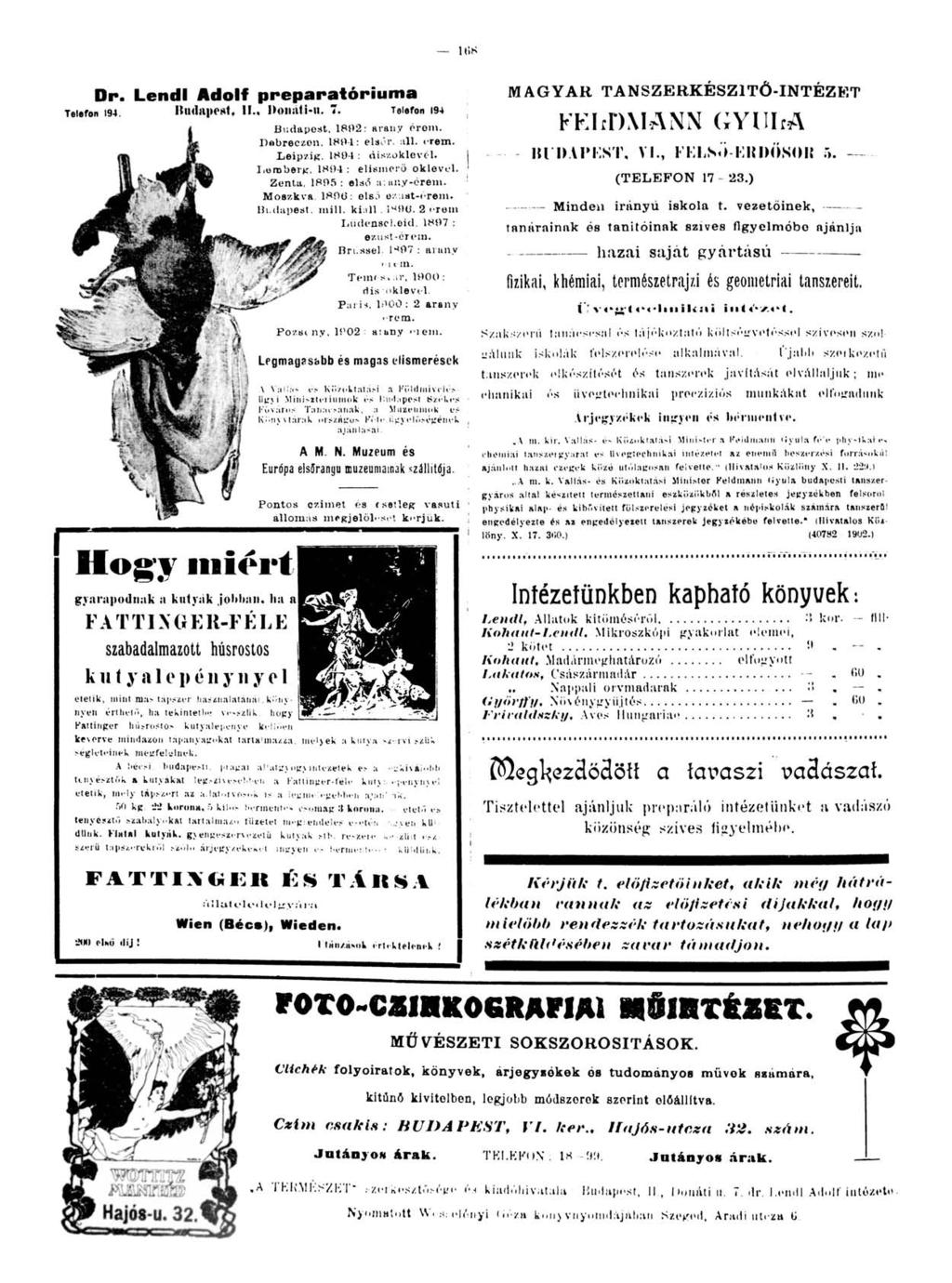 u;k Dr. Lendl Adolf preparatóriuma Telefon 194. Budapest, II., Boililti-ll. 7. Telefon 194 Budapest. 1892: arany orom. Pebreczon. 1801: elsór. all. erem. Leip/itf. 1804 : díszoklevél.
