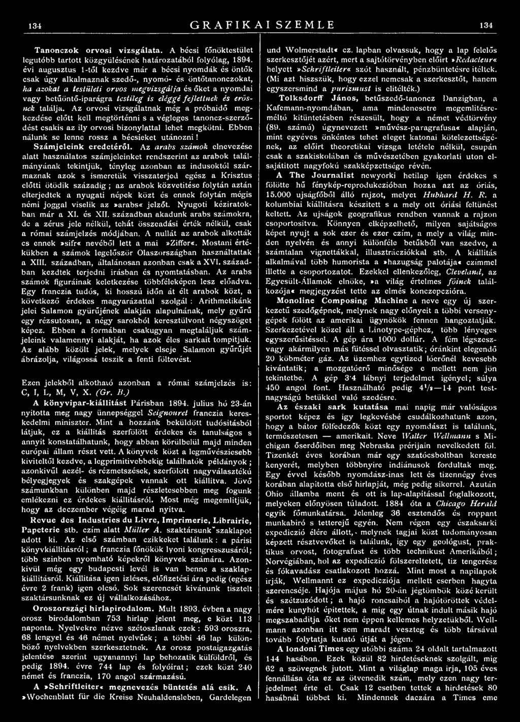 dai vagy betűöntő-iparágra t e s t i l e g i s e l é g g é f e j l e t t n e k é s e r ő s n e k találja.